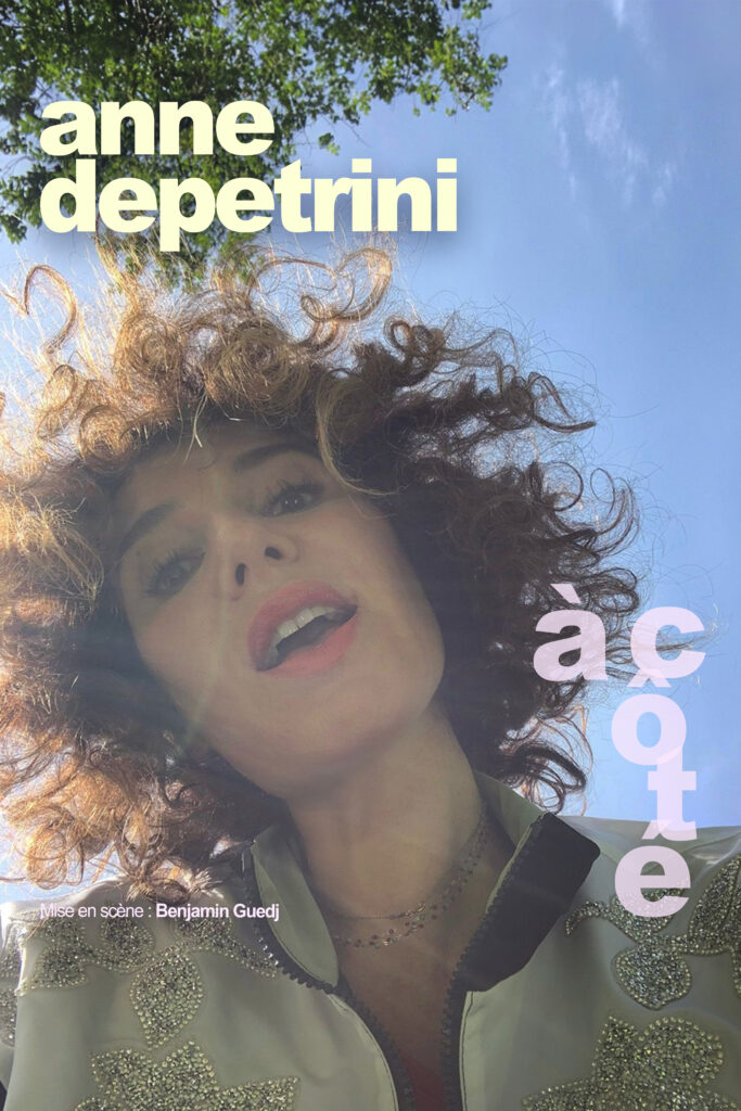 Anne Depetrini - Affiche de son spectacle en tournée