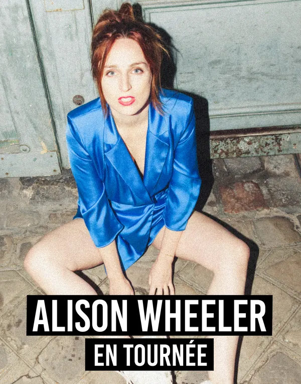 Affiche du spectacle d'Alison Wheeler en tournée