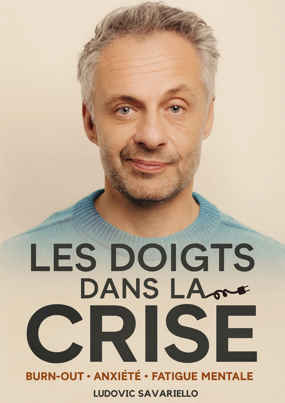 Affiche du psyshow Les doigts dans la crise de Ludovic Savariello, spectacle santé mentale en entreprise